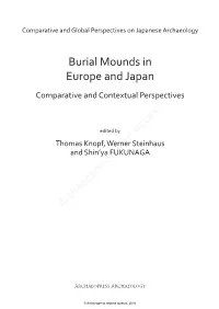 Burial Mounds in Europe and Japan Comparative and Contextual Perspectives