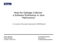 Hear the Garbage Collector: a Software Synthesizer in Java “Harmonicon”