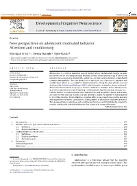New Perspectives on Adolescent Motivated Behavior: Attention And