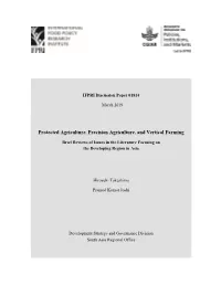 Protected Agriculture, Precision Agriculture, and Vertical Farming