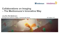 Collaborations on Imaging – the Medimmune’S Innovative Way