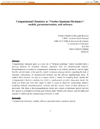 Computational Chemistry As “Voodoo Quantum Mechanics”: Models, Parameterization, and Software