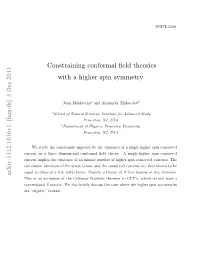 Constraining Conformal Field Theories with a Higher Spin Symmetry