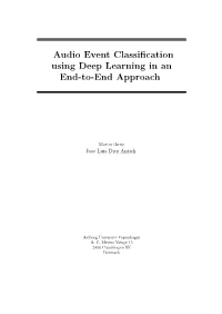 Audio Event Classification Using Deep Learning in an End-To-End Approach