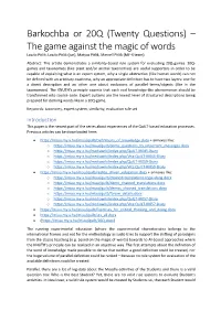 Barkochba Or 20Q (Twenty Questions) – the Game Against the Magic of Words Laszlo Pitlik, Laszlo Pitlik (Jun), Matyas Pitlik, Marcell Pitlik (MY-X Team)