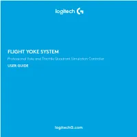 FLIGHT YOKE SYSTEM Professional Yoke and Throttle Quadrant Simulation Controller USER GUIDE