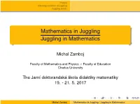 Mathematics in Jugglingjuggling in Mathematics