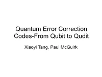 Quantum Error Correction Codes-From Qubit to Qudit