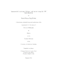 Quasiparticle Scattering, Lifetimes, and Spectra Using the GW Approximation