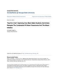 "Soul in a Can": Exploring How Black Male Students and Artists Navigate the Constraints of Urban Classrooms and the Music Industry