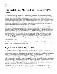 The Evolution of Microsoft SQL Server: 1989 to 2000