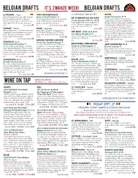BELGIAN DRAFTS It's Zwanze Week! BELGIAN DRAFTS