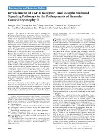 Involvement of TGF-ß Receptor– and Integrin-Mediated Signaling Pathways in the Pathogenesis of Granular Corneal Dystrophy II