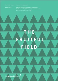 The Fruitful Field Autumn 2011 a Consultation Document from The