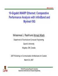 Comparative Performance Analysis with Infiniband and Myrinet-10G