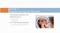 Lecture 17 Mirrors and Thin Lens Equation