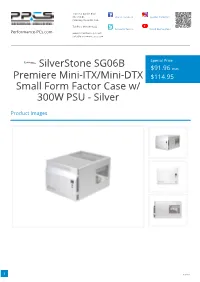 Silverstone SG06B Premiere Mini-ITX/Mini-DTX Small Form