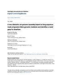 A New Domestic Cat Genome Assembly Based on Long Sequence Reads Empowers Feline Genomic Medicine and Identifies a Novel Gene for Dwarfism