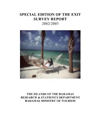 Special Edition of the Exit Survey Report 2002/2003