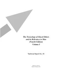 The Toxicology of Glycol Ethers and Its Relevance to Man (Fourth Edition) Volume I