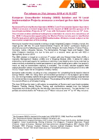XBID) Solution and 10 Local Implementation Projects Announce a Revised Go-Live Date for June 2018