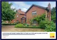 A Spacious Detached Character Cottage in a Popular Village Location with Excellent Commuter Links to London and Cambridge