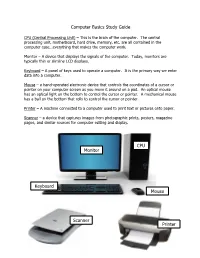 Computer Basics Study Guide Monitor CPU Mouse Keyboard Scanner Printer