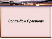 Contra-Flow Operations Bay Bridge