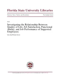 Investigating the Relationship Between Quality of Life, Job Satisfaction, Functional Ability, and Job Performance of Supported Employees Lori Ann Noonan Garcia