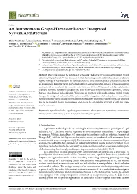 An Autonomous Grape-Harvester Robot: Integrated System Architecture