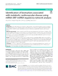 Identification of Biomarkers Associated with Metabolic Cardiovascular Disease Using Mrna-SNP-Mirna Regulatory Network Analysis