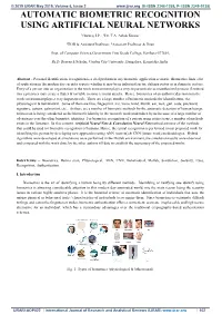 Automatic Biometric Recognition Using Artificial Neural Networks