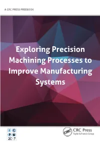 Exploring Precision Machining Processes to Improve Manufacturing Systems TABLE of CONTENTS