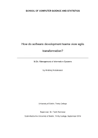 How Do Software Development Teams View Agile Transformation? 1 September, 2015 ______