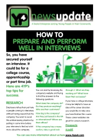 How to Prepare and Perform Well in Interviews So, You Have Secured Yourself an Interview