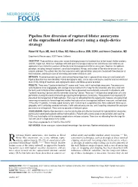 Pipeline Flow Diversion of Ruptured Blister Aneurysms of the Supraclinoid Carotid Artery Using a Single-Device Strategy