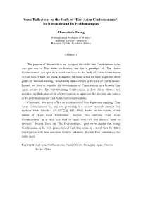 Some Reflections on the Study of “East Asian Confucianisms”: Its Rationale and Its Problematiques