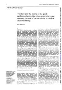 The Cochrane Lecture the Best and the Enemy of the Good