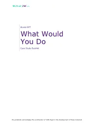 What Would You Do