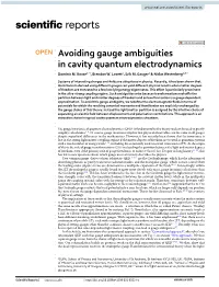 Avoiding Gauge Ambiguities in Cavity Quantum Electrodynamics Dominic M