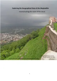 Exploring the Geographical Data of the Meghadūta Reconstructing the Route of the Cloud