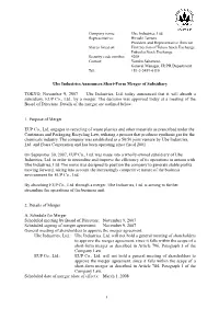 Nov 9, 2007 Release Ube Industries Announces Short-Form Merger Of