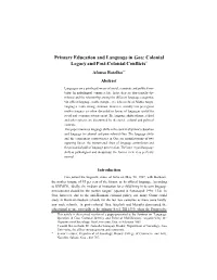 Primary Education and Language in Goa: Colonial Legacy and Post-Colonial Conflicts* Afonso Botelho** Abstract