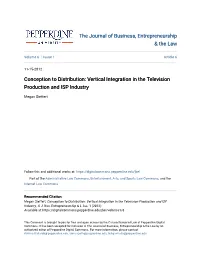 Vertical Integration in the Television Production and ISP Industry