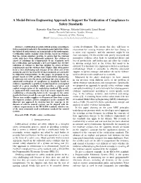 A Model-Driven Engineering Approach to Support the Veriﬁcation of Compliance to Safety Standards