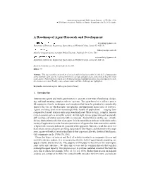 A Roadmap of Agent Research and Development