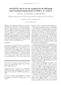 ADAMTS13 and 15 Are Not Regulated by the Full Length and N‑Terminal Domain Forms of TIMP‑1, ‑2, ‑3 and ‑4