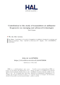 Contribution to the Study of Transmitters at Millimeter Frequencies on Emerging and Advanced Technologies Tony Hanna