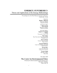 EMERGY SYNTHESIS 3: Theory and Applications of the Emergy Methodology