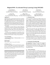 Magmadnn: Accelerated Deep Learning Using MAGMA